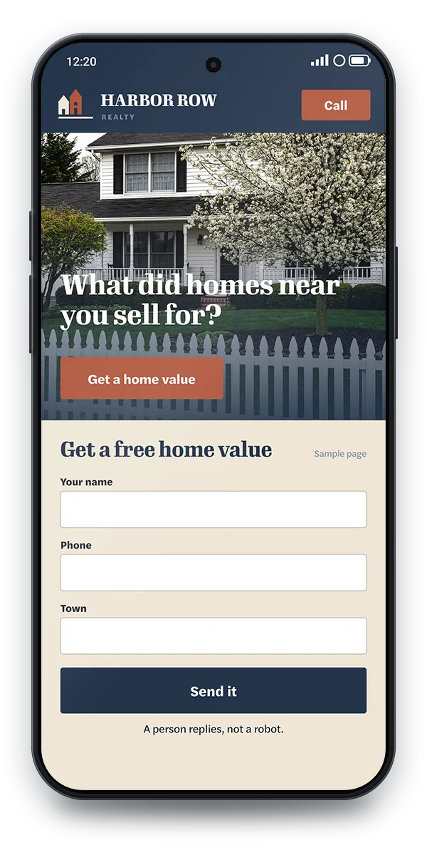 Sample page on a phone: a house behind a picket fence, What did homes near you sell for, a Get a home value button and a three-field form for name, phone and town